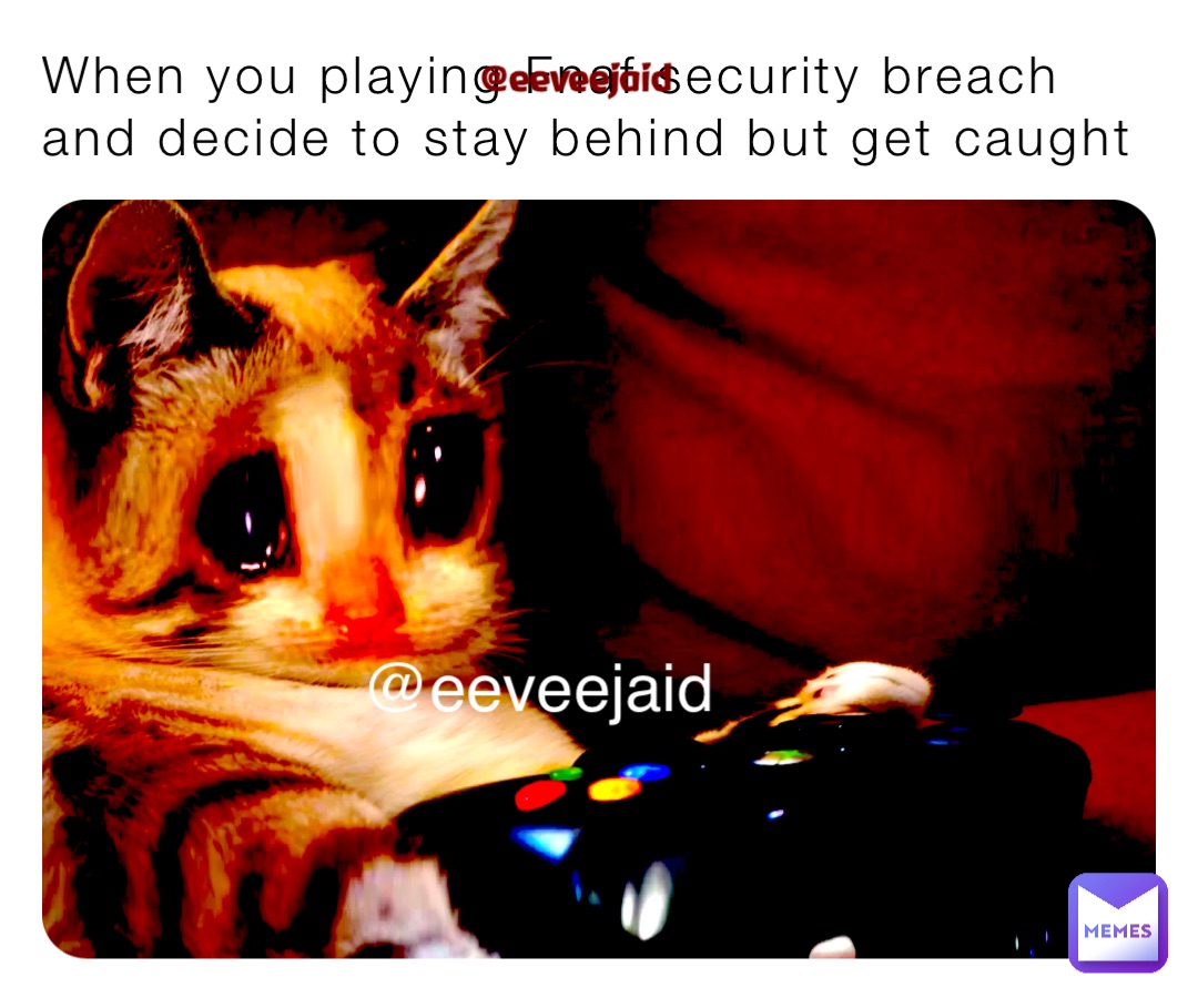 When you playing Fnaf security breach and decide to stay behind but get caught @eeveejaid @eeveejaid