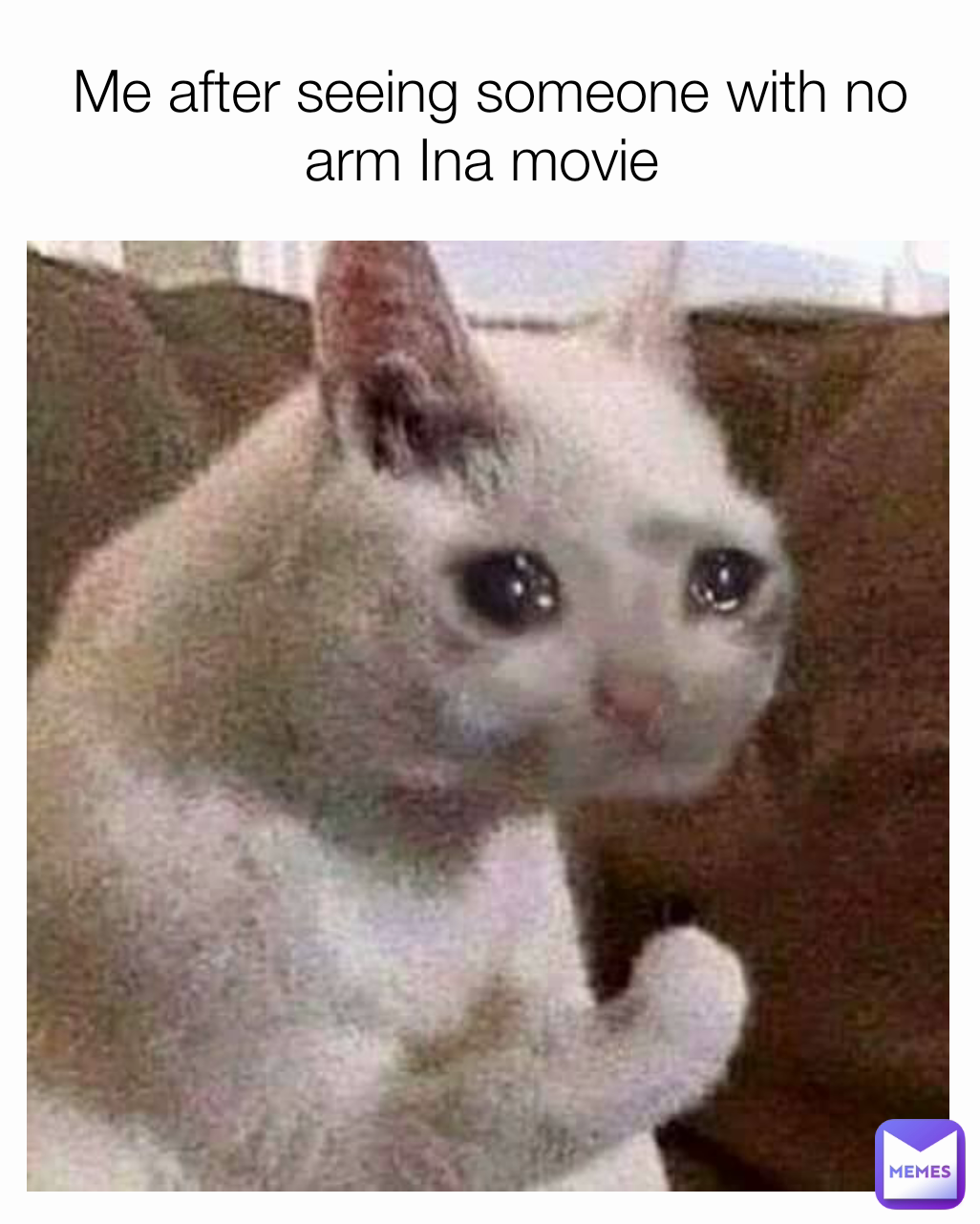 Me after seeing someone with no arm Ina movie 