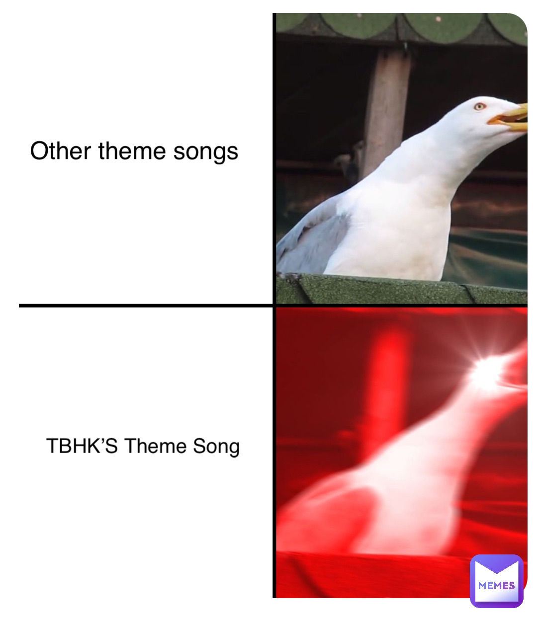 Other theme songs TBHK’S Theme Song