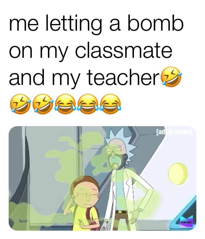 #I bombed the classroom up