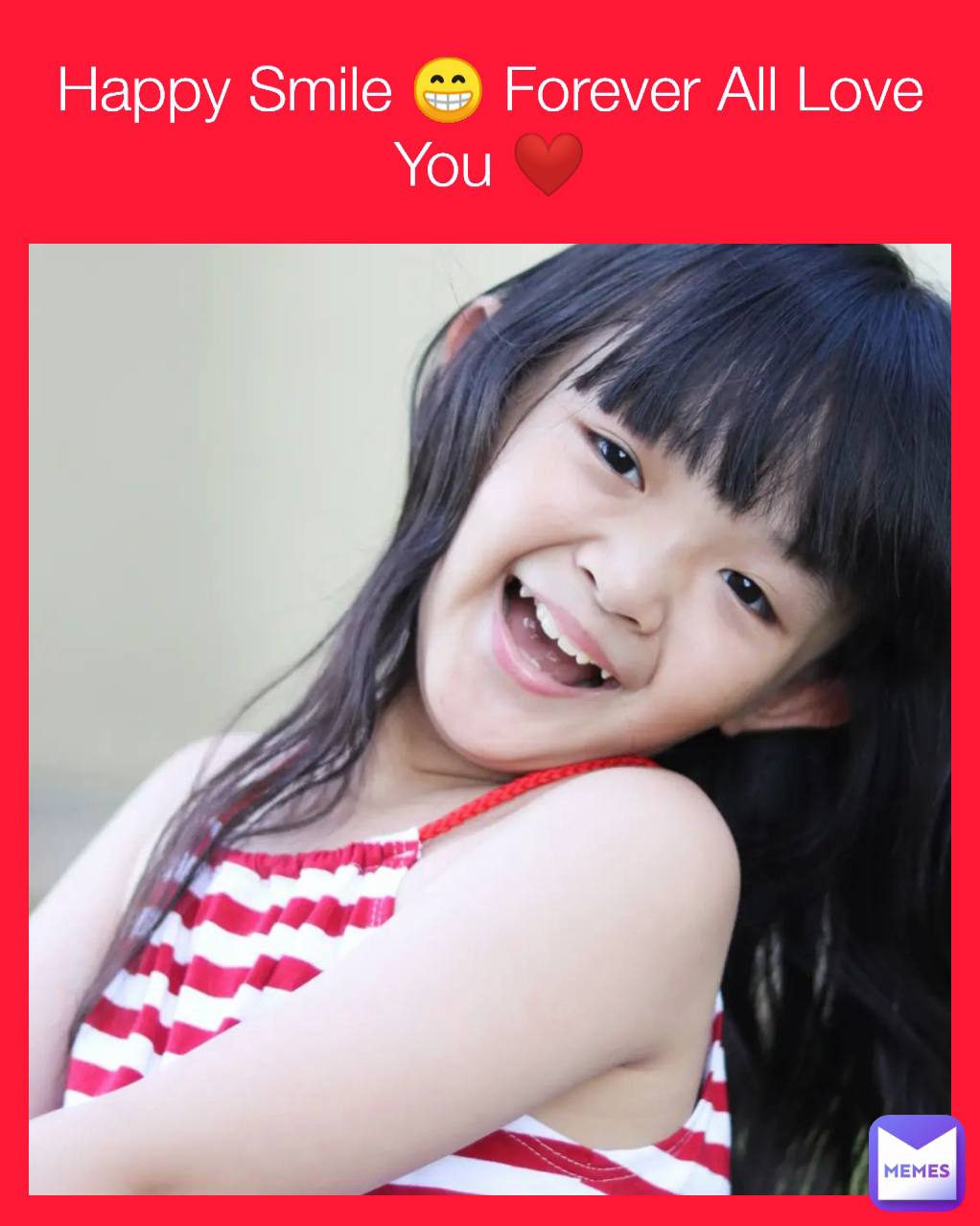 Happy Smile 😁 Forever All Love You ❤