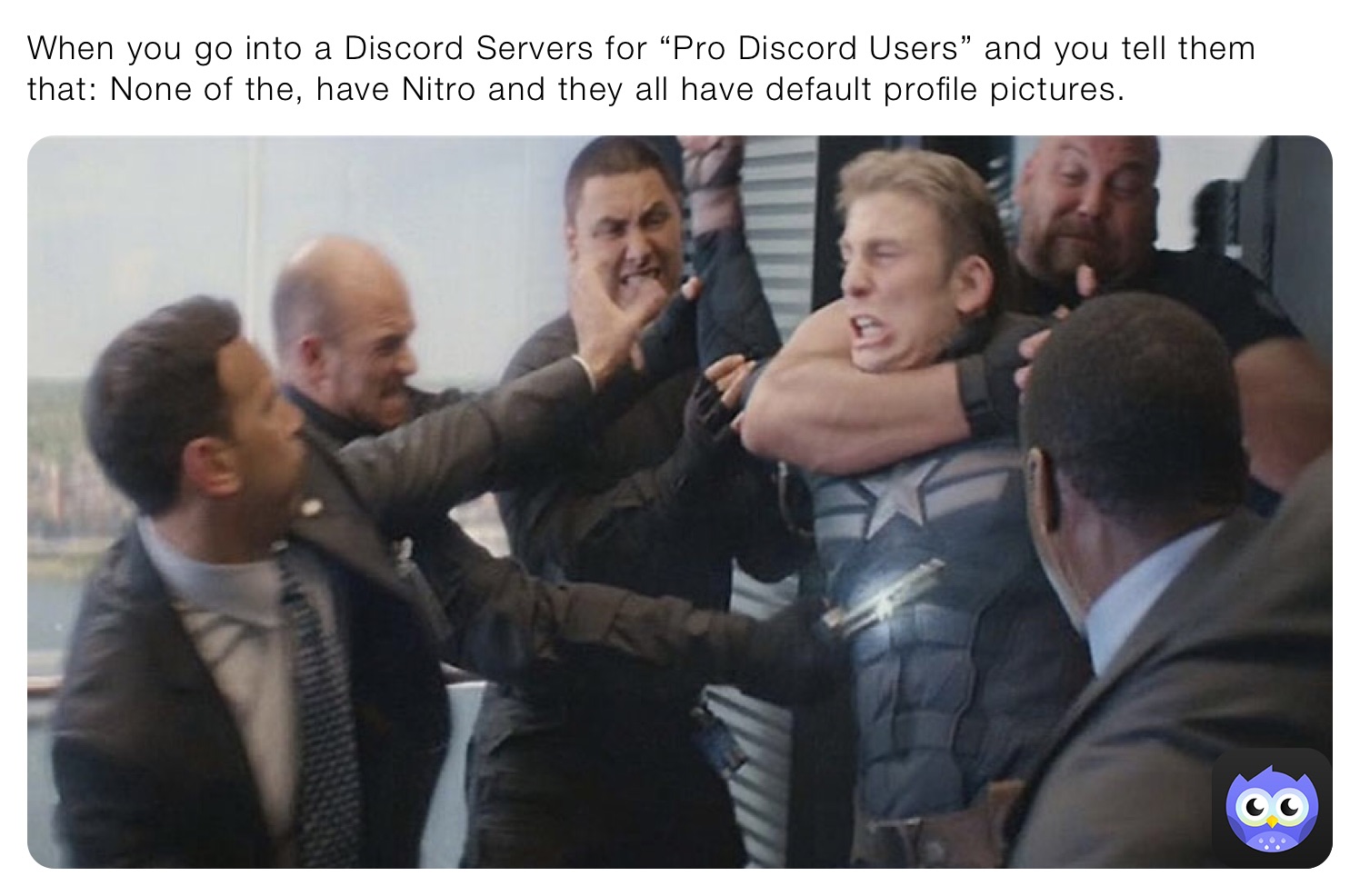 When you go into a Discord Servers for “Pro Discord Users” and you tell them that: None of the, have Nitro and they all have default profile pictures.