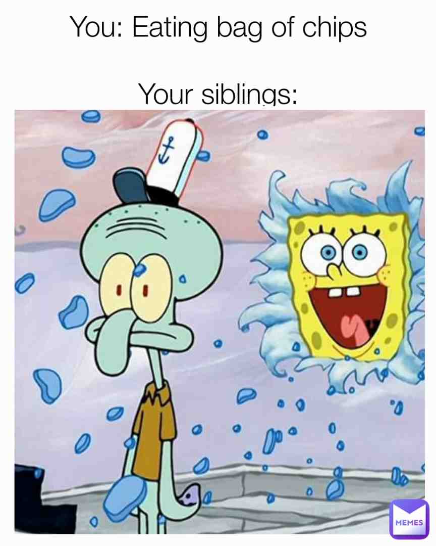 Siblings be like: