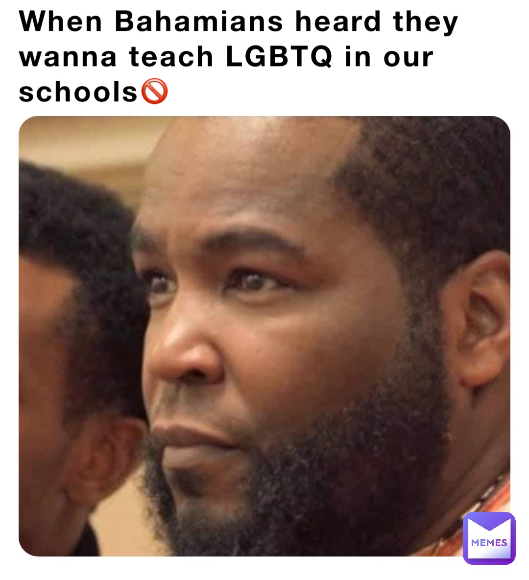 When Bahamians heard they wanna teach LGBTQ in our schools🚫