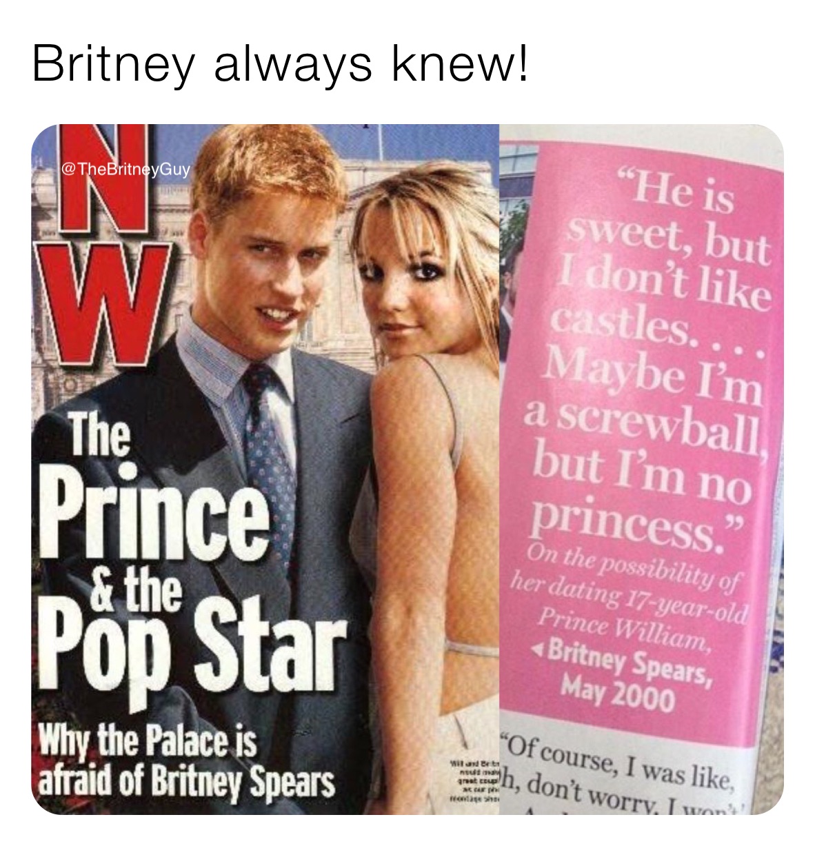 Britney always knew!
