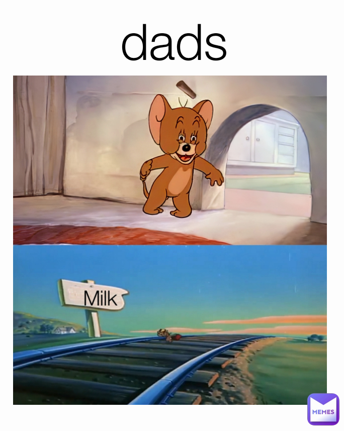 Milk dads