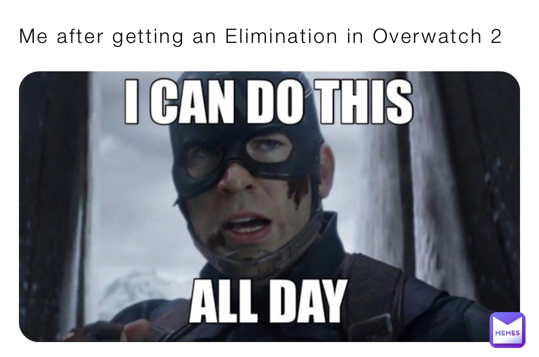 Me after getting an Elimination in Overwatch 2