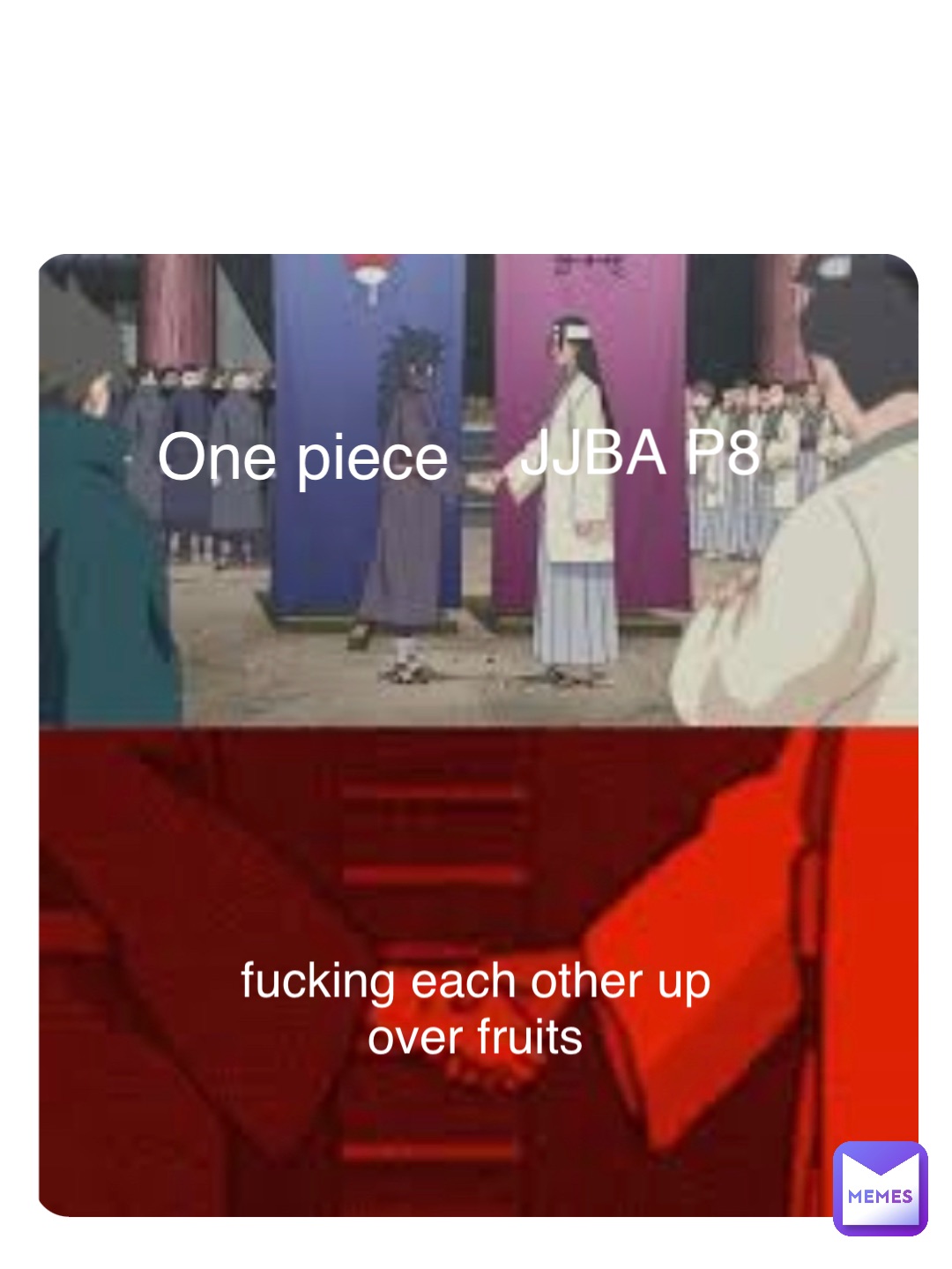 Double tap to edit One piece JJBA P8 fucking each other up 
over fruits