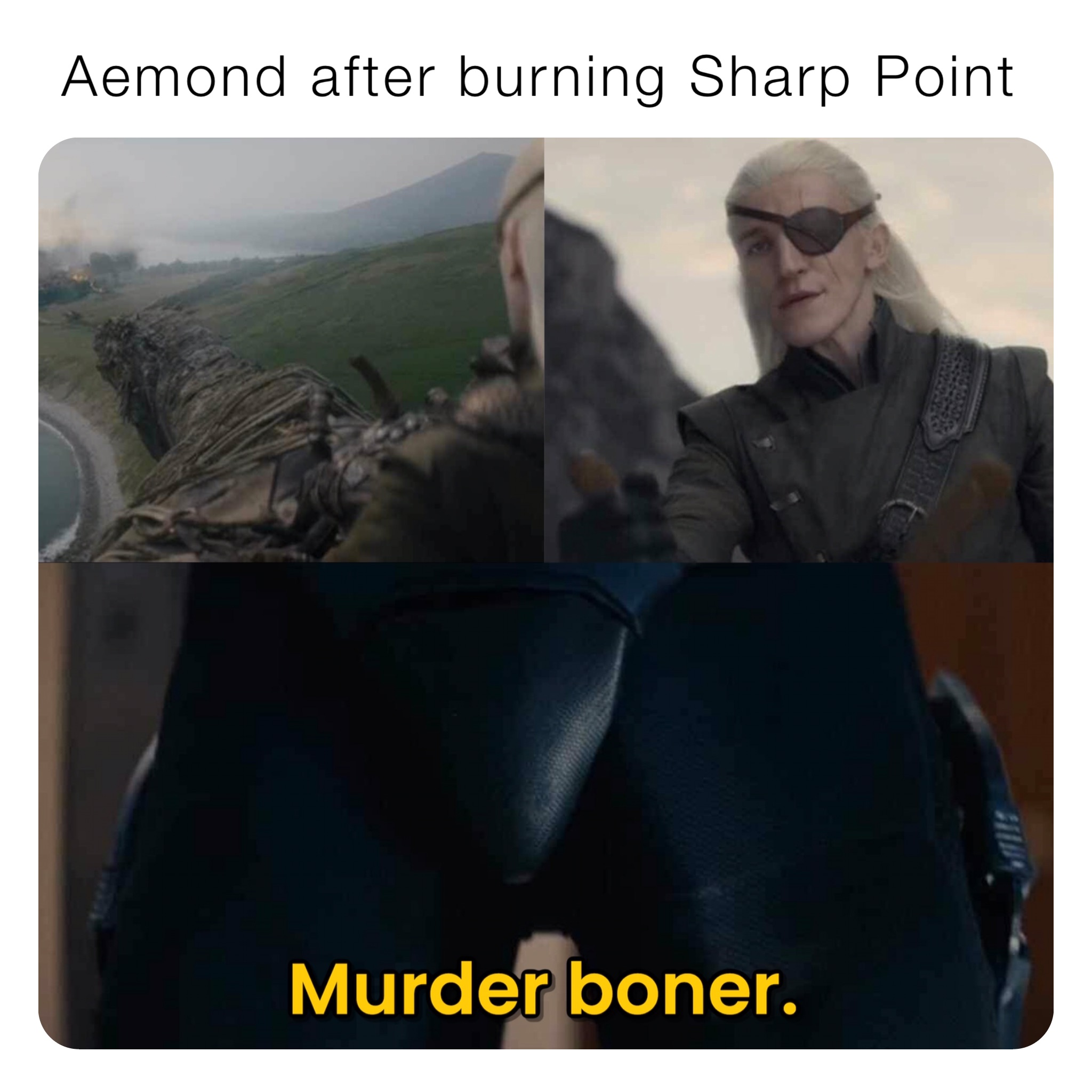 Aemond after burning Sharp Point