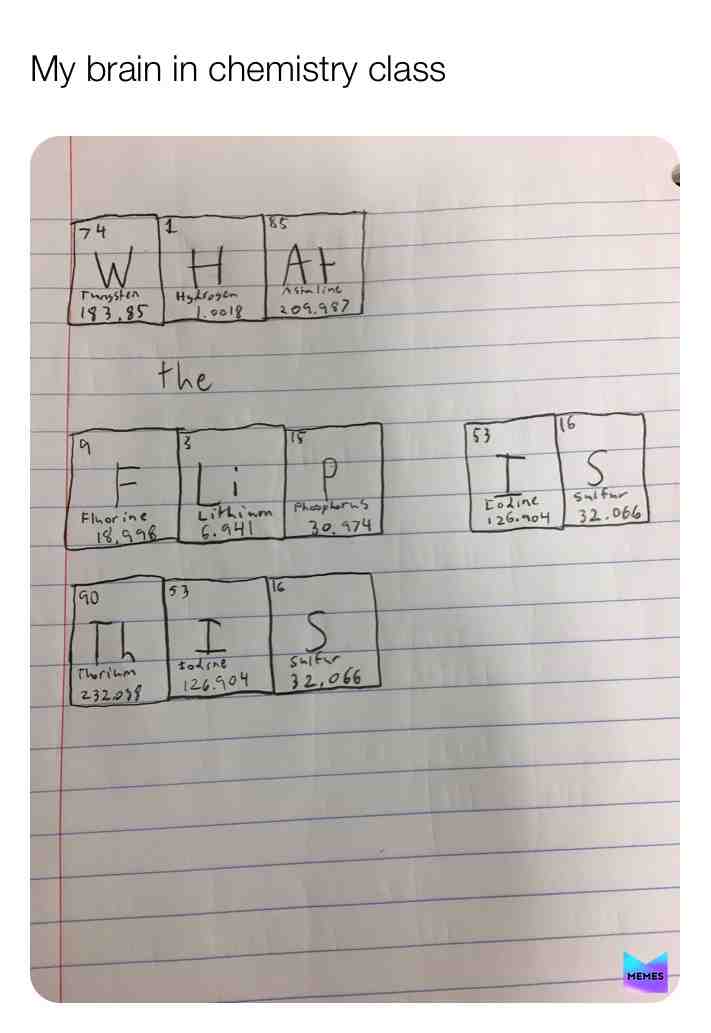 #funny #relatable #school #education #sciencememes #science #chemistry #chemistrymemes #college #collegelife