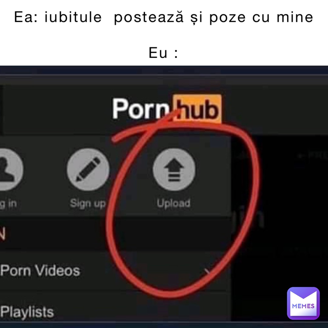 Ea: iubitule  postează și poze cu mine 

Eu : Text Here