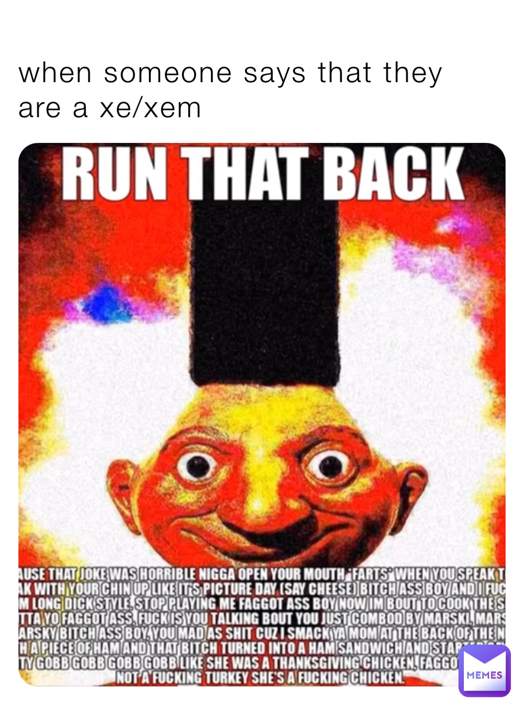 when someone says that they are a xe/xem