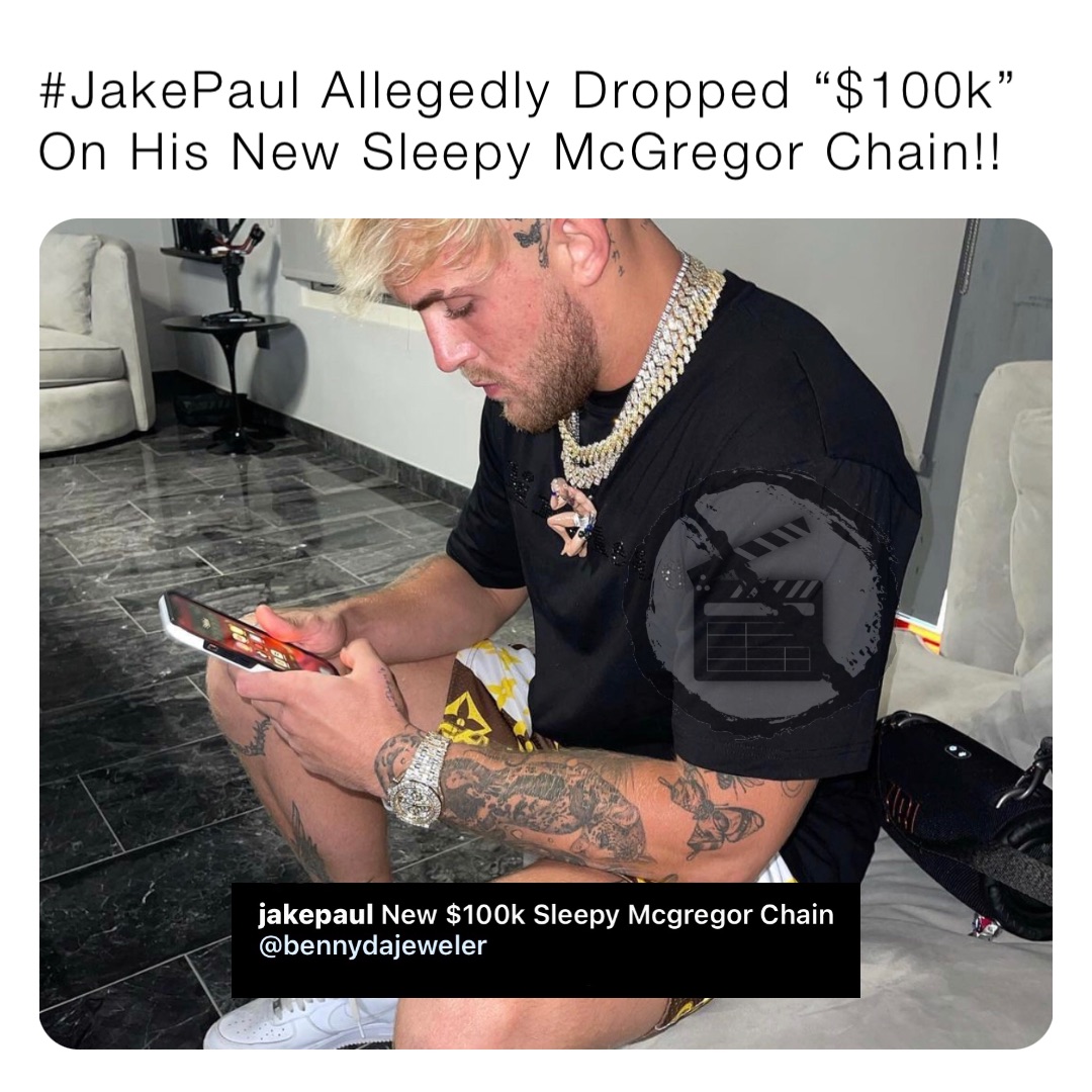 #JakePaul Allegedly Dropped “$100k” On His New Sleepy McGregor Chain!!