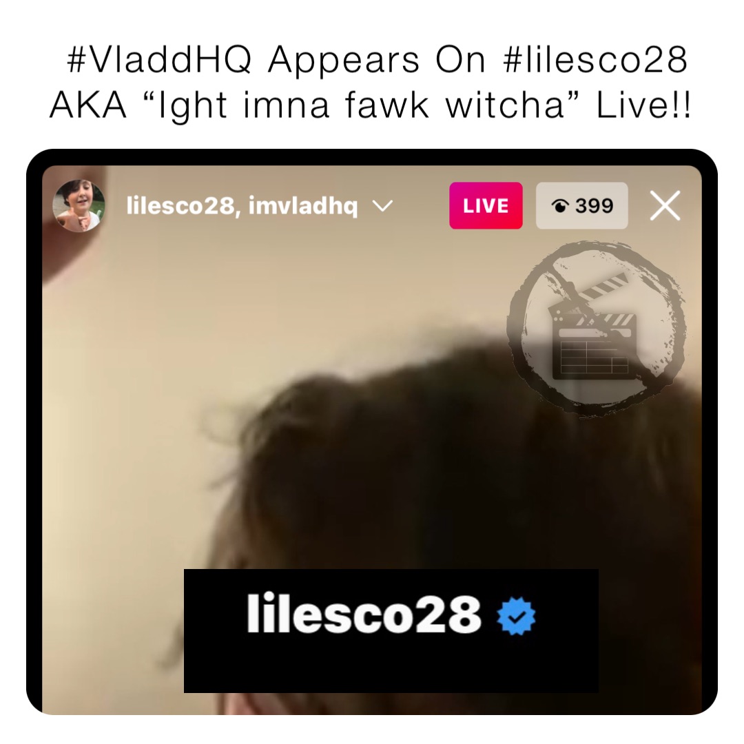 #VladdHQ Appears On #lilesco28 AKA “Ight imna fawk witcha” Live!!