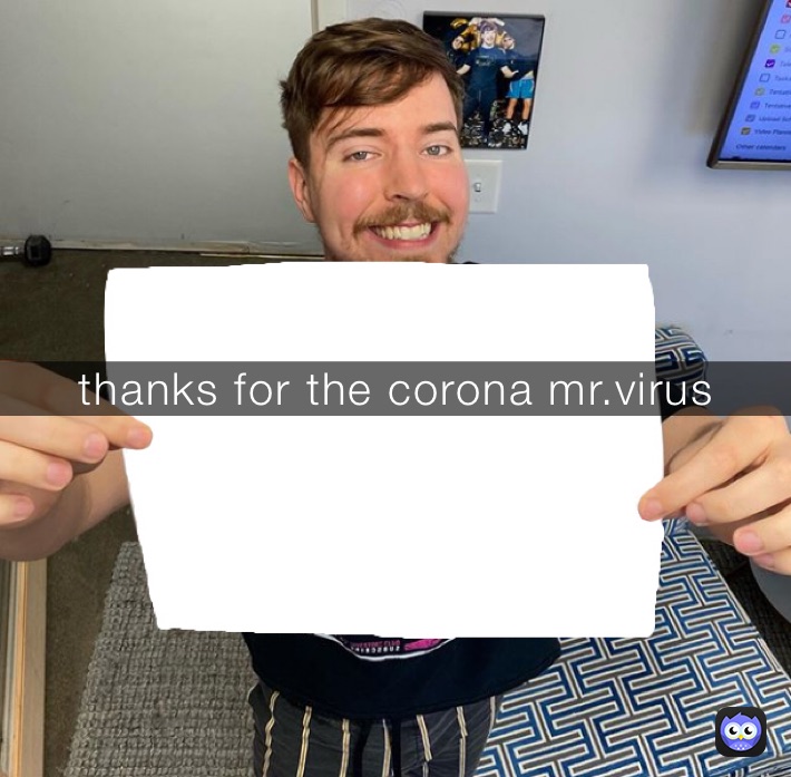 thanks for the corona mr.virus 