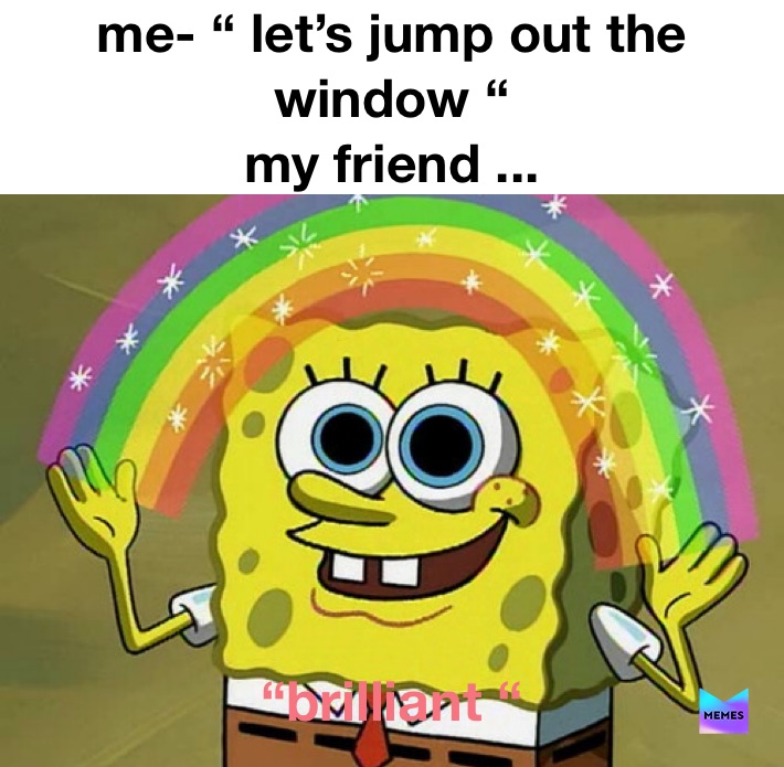 Meme by memesxbrilliant