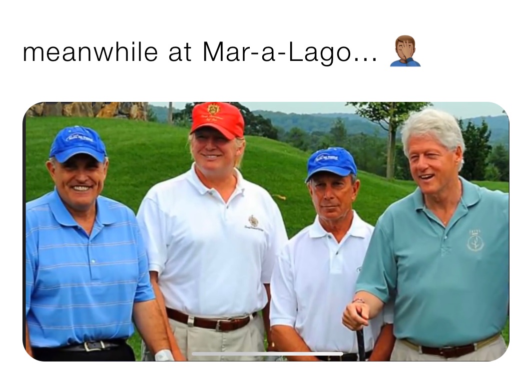 meanwhile at Mar-a-Lago... 🤦🏽‍♂️ 