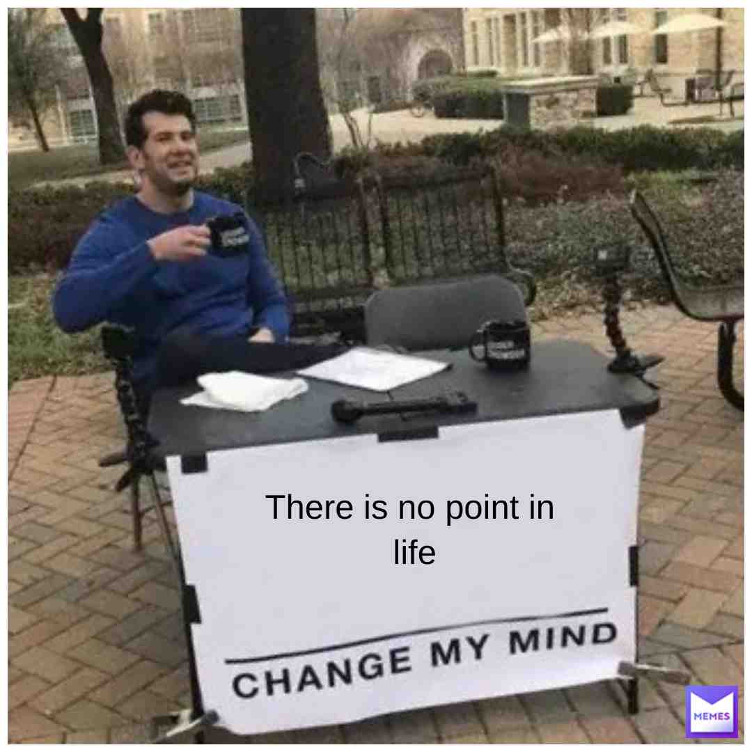 #changemymind