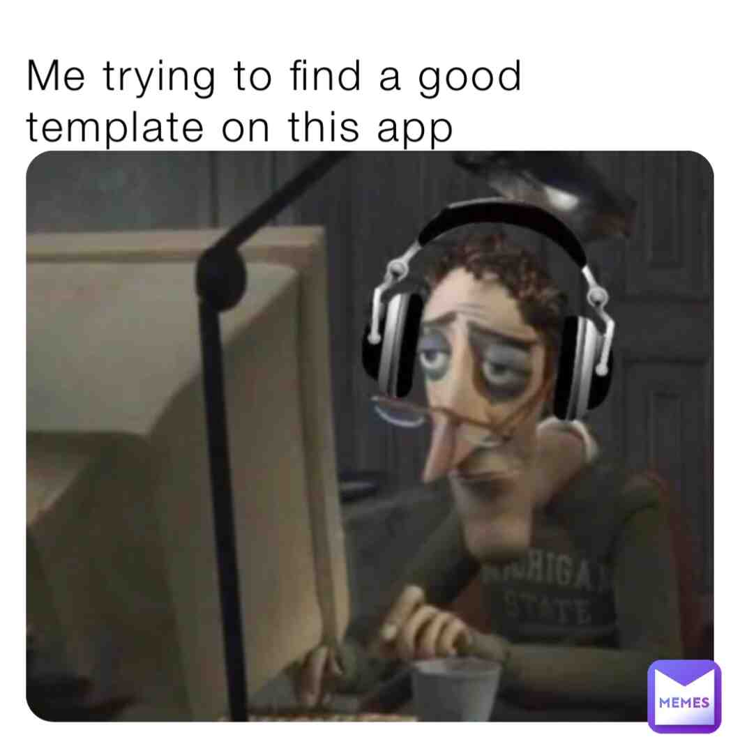 Like what the heck why is there so many old memes ..
