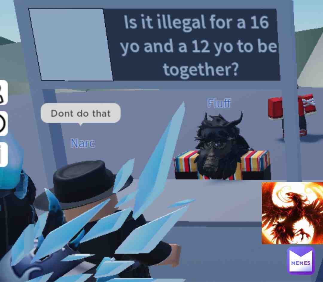 Thats right bitches no dating 12 year olds