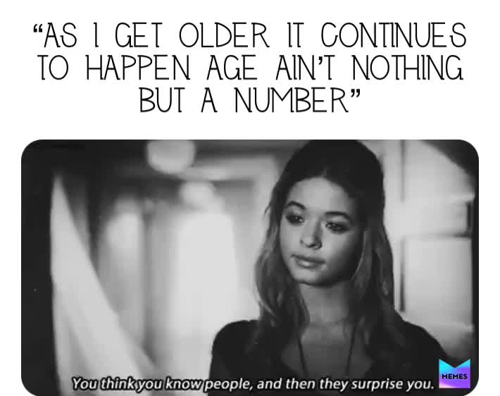 #Ageaintnothingbutanumber #fakes #peopleact
