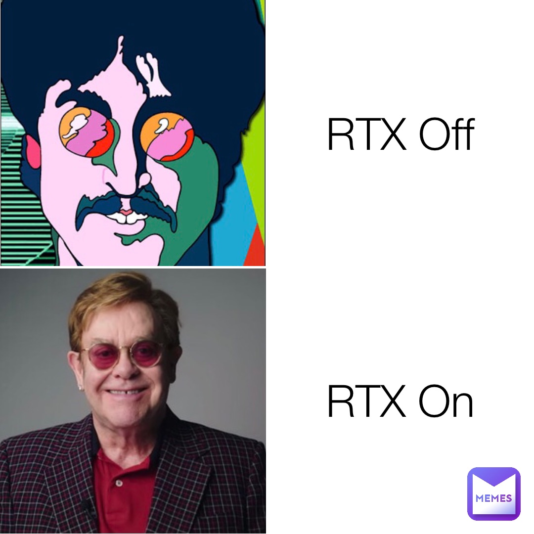 RTX Off RTX On