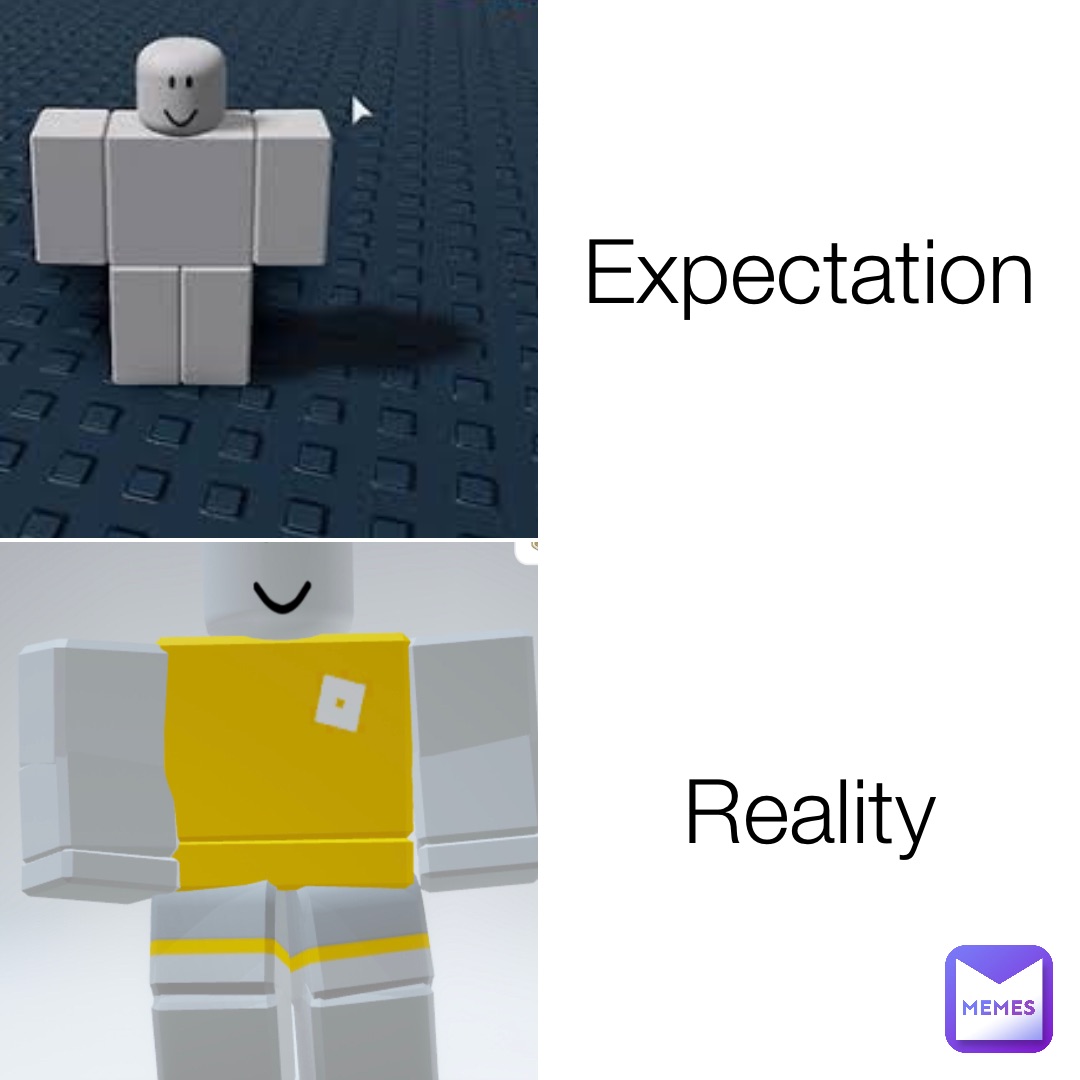 Expectation Reality