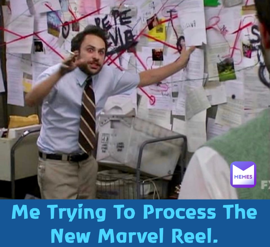 Me Trying To Process The New Marvel Reel. 