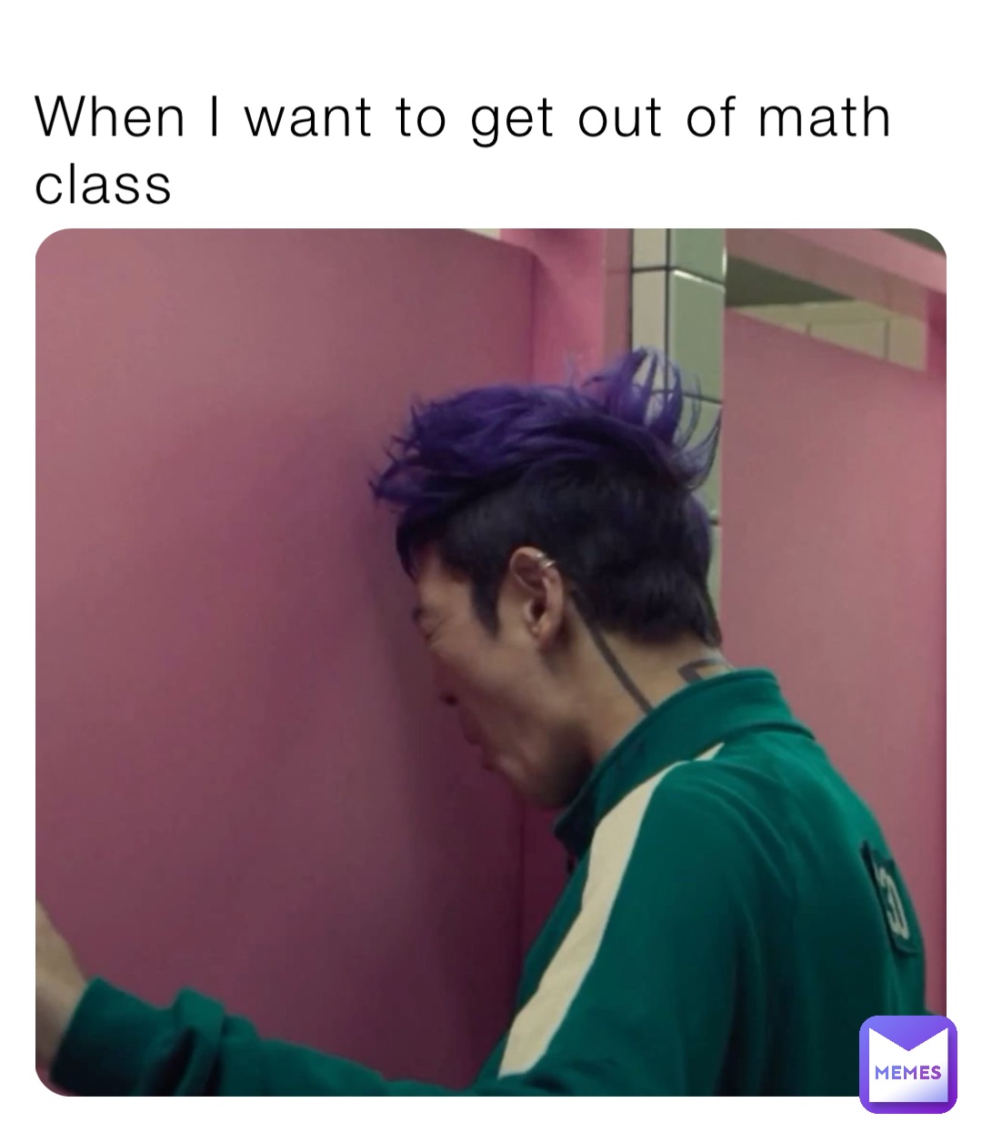 When I want to get out of math class