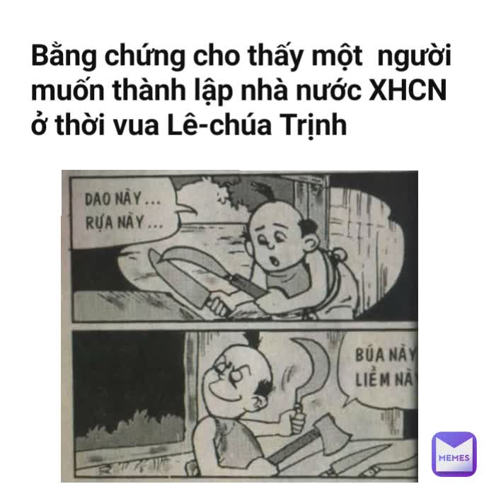 Bằng chứng cho thấy một  người muốn thành lập nhà nước XHCN ở thời vua Lê-chúa Trịnh