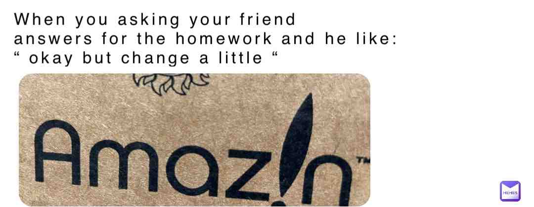 Amazin gonna be famous just like Amazon 🙃   #memes  #instagram
