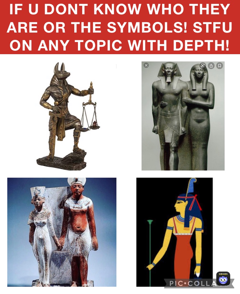 IF U DONT KNOW WHO THEY ARE OR THE SYMBOLS! STFU ON ANY TOPIC WITH DEPTH! 