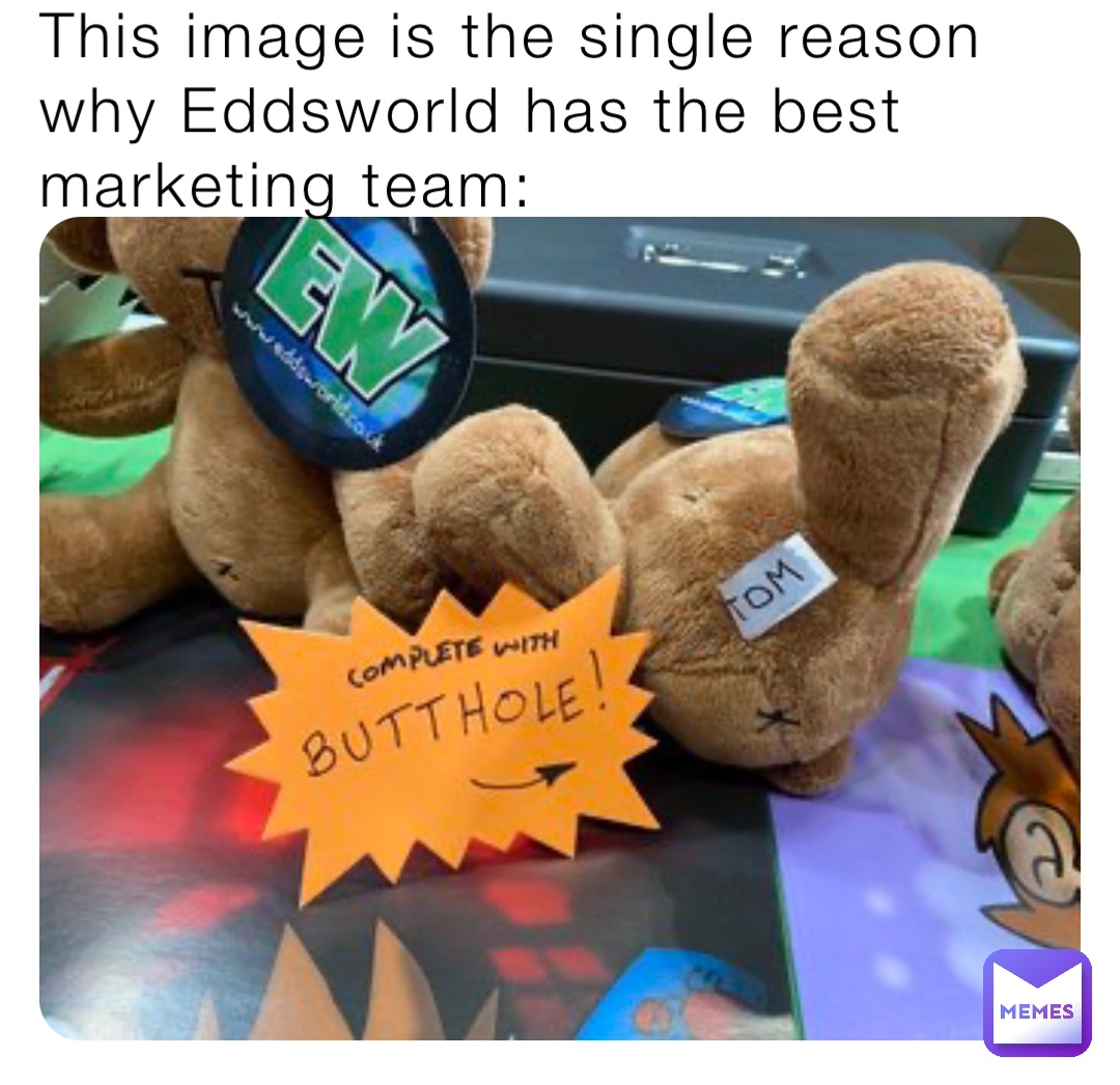 This image is the single reason why Eddsworld has the best marketing team: