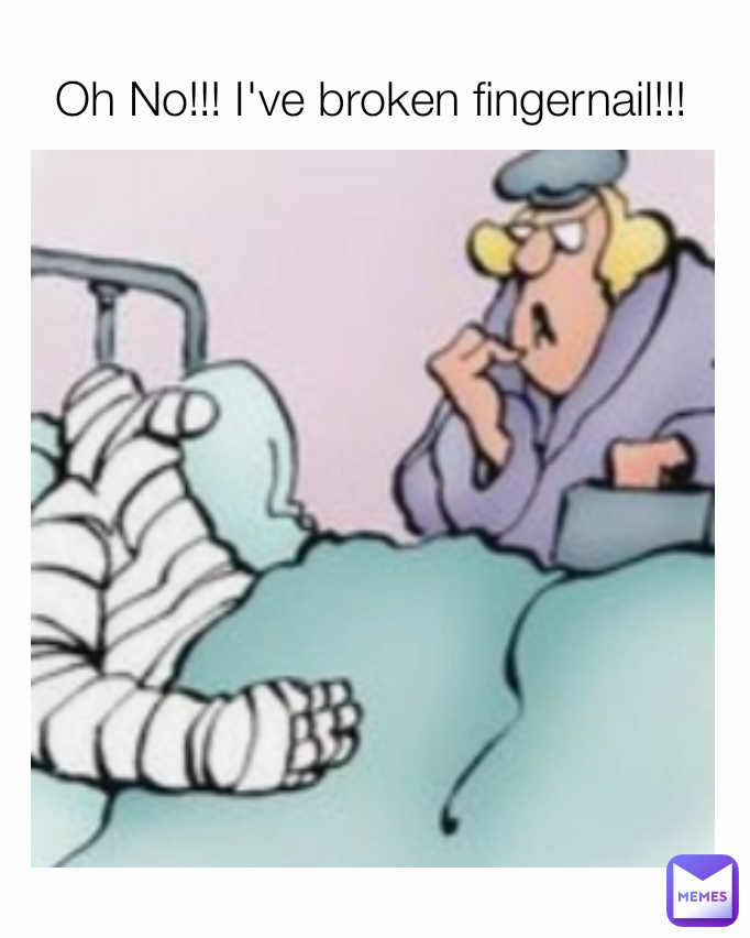 Oh No!!! I've broken fingernail!!!
