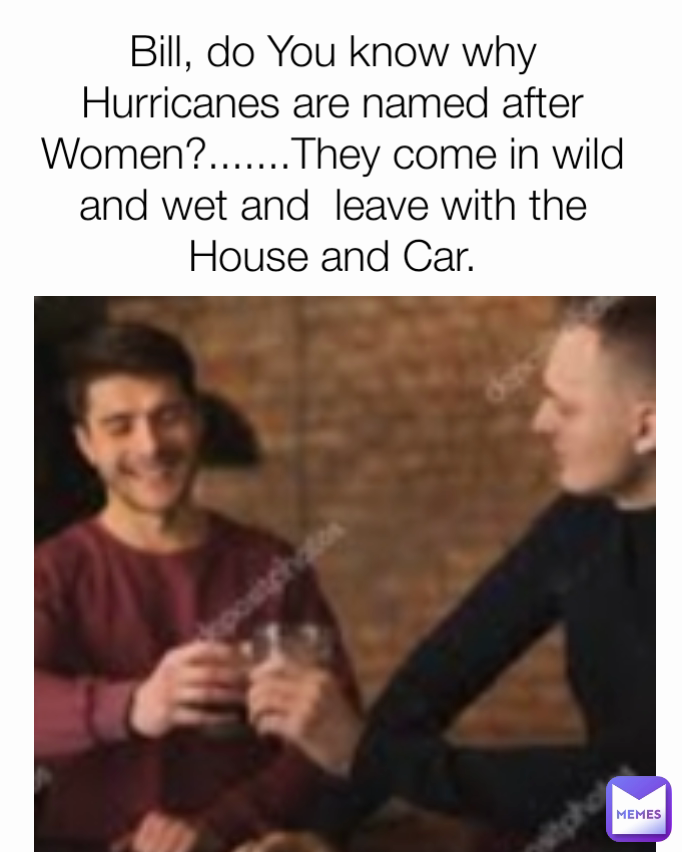 Why Hurricanes Are Named After Females Joke