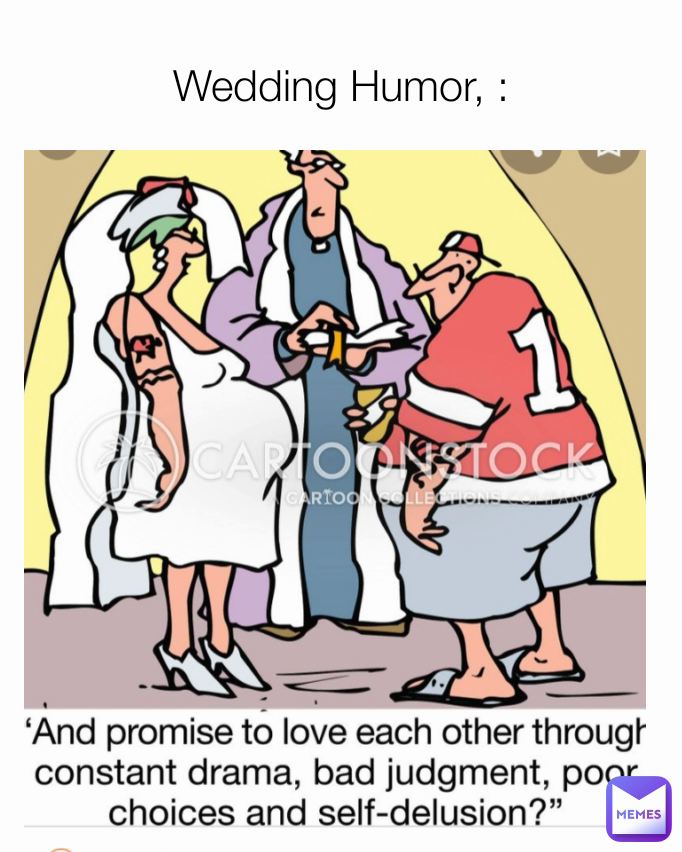 Wedding Humor, :