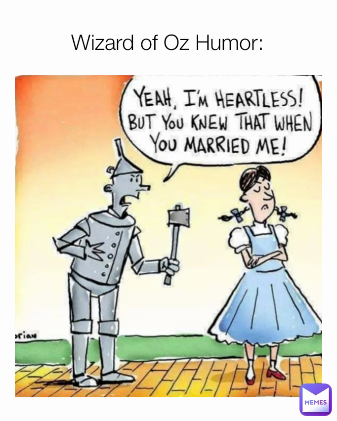 Wizard of Oz Humor:
