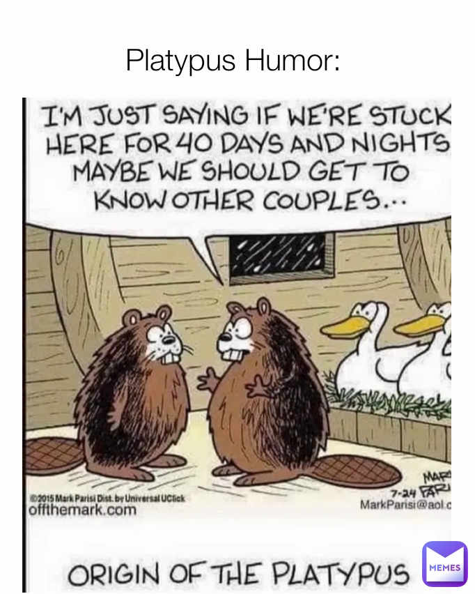 Platypus Humor: