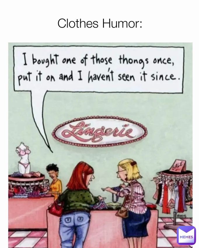 Clothes Humor: