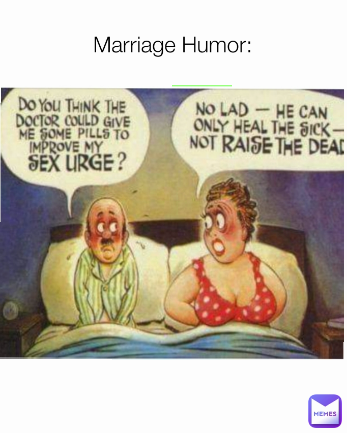 Marriage Humor: