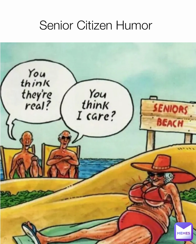 Senior Citizen Humor 