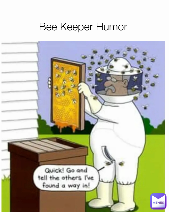 Bee Keeper Humor 