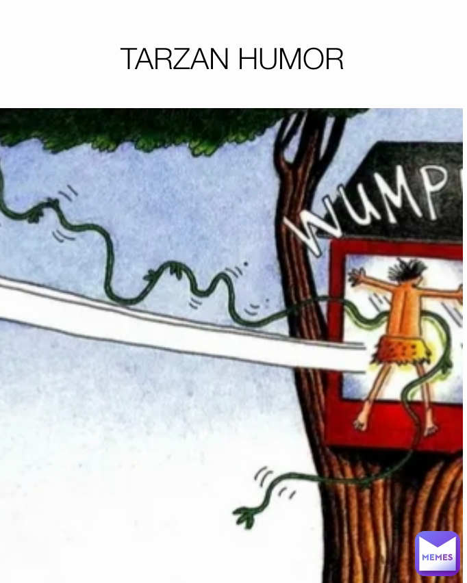 TARZAN HUMOR