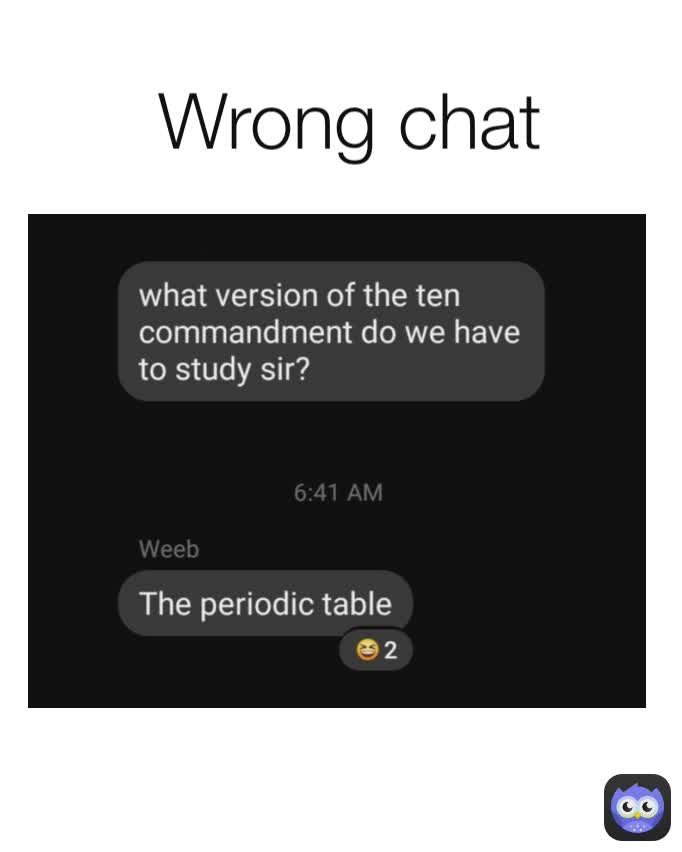 Wrong chat
