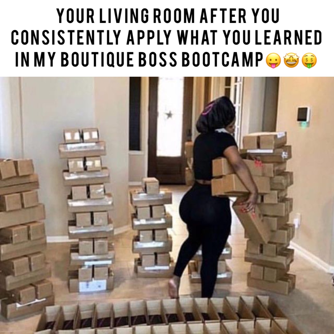 Your living room after you consistently apply what you learned in my Boutique Boss Bootcamp😛🤩🤑