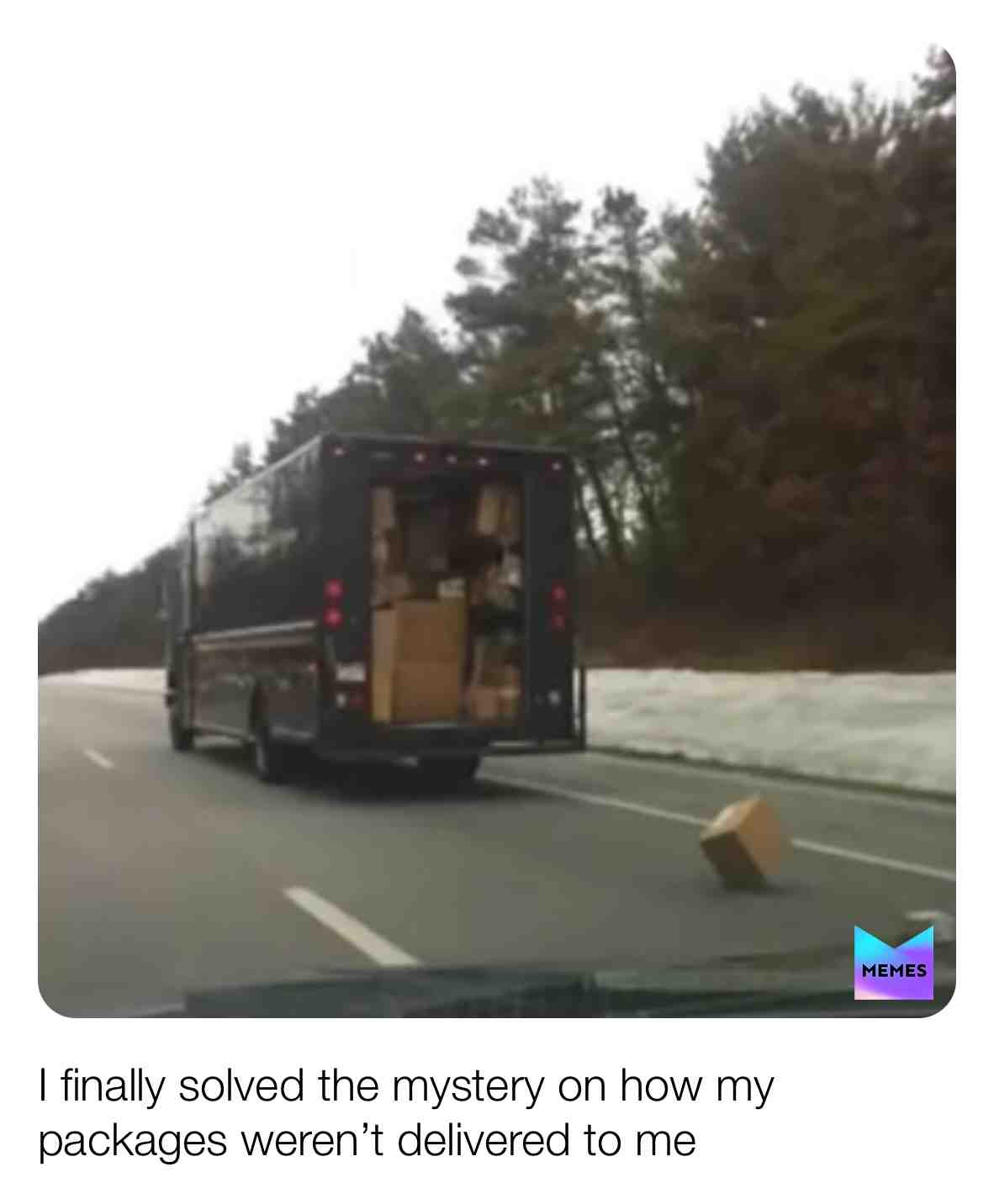 Yep...it could possibly happen..... #mailmanmemes