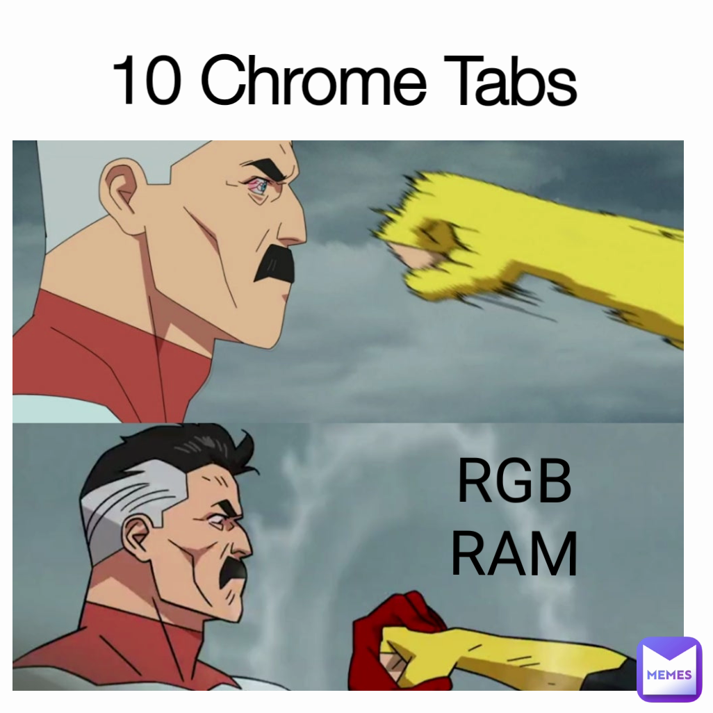 10 Chrome Tabs RGB RAM