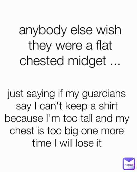 My chest isnt even that big