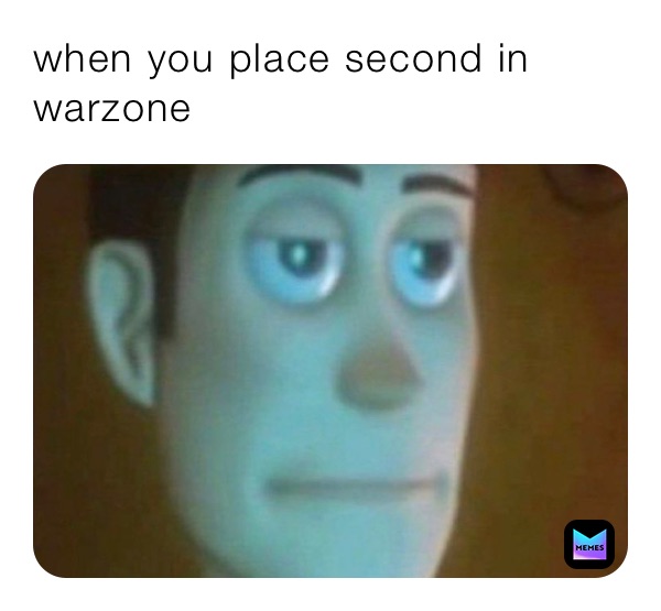 when you place second in warzone 