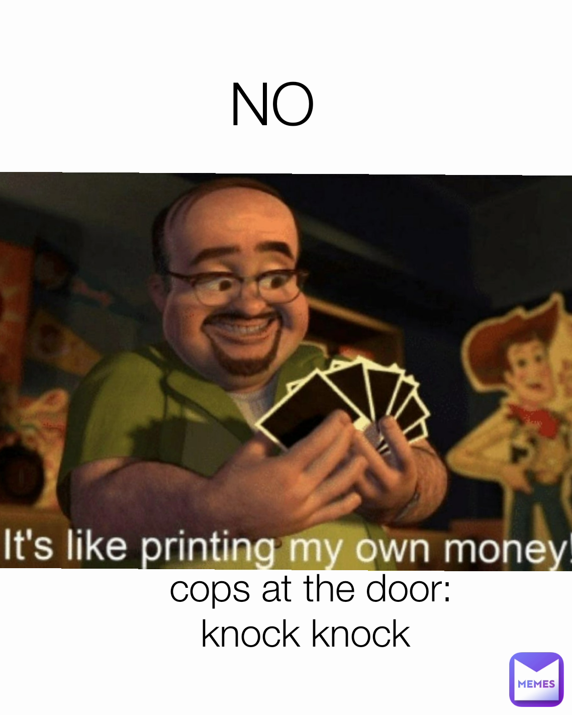 NO cops at the door: knock knock 